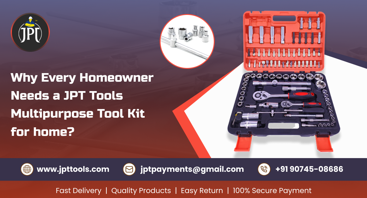 Why Every Homeowner Needs a JPT Tools Multipurpose Tool Kit for home
