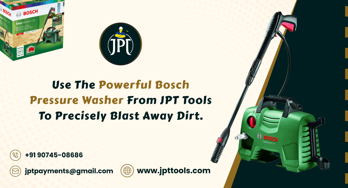 Use the Powerful Bosch Pressure Washer from JPT Tools to Precisely Blast Away Dirt.